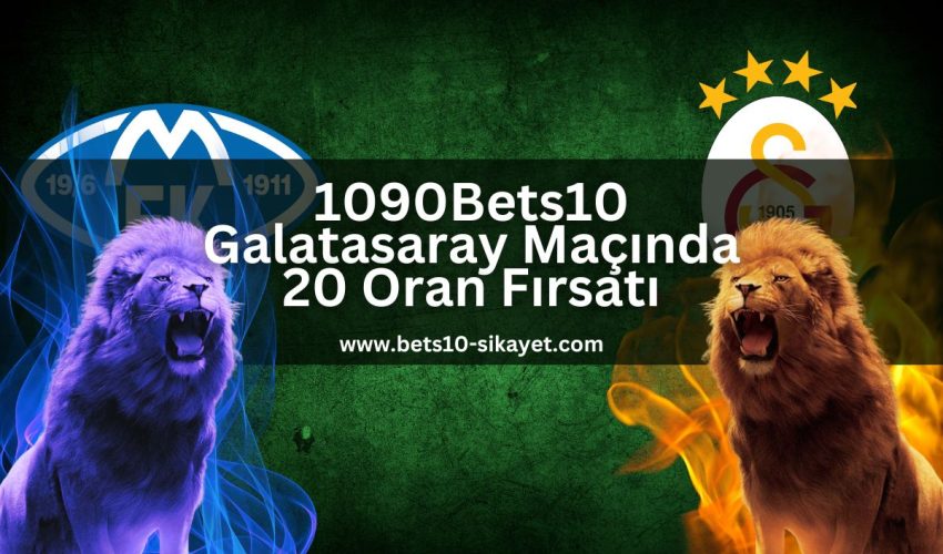 1090Bets10-bets10-sikayet-Galatasaray